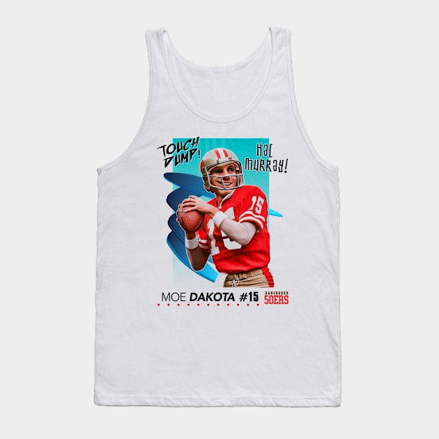 Touch Dump Football - Moe Dakota Tank Top by Defunctland